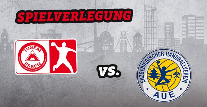 Kurzfristige Spielverlegung: TUSEM vs. EHV Aue