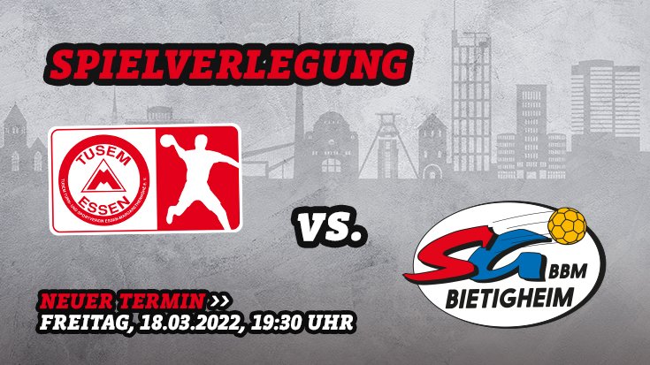 Kurzfristige Spielverlegung: TUSEM vs. SG BBM Bietigheim