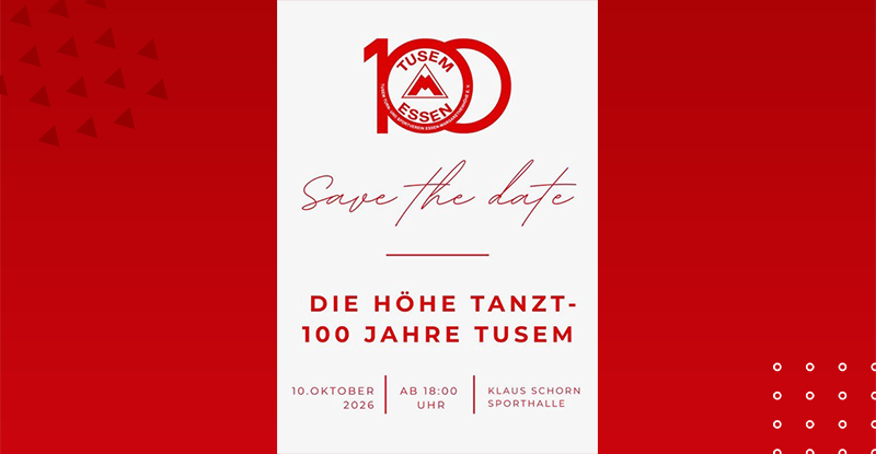 100 Jahre TUSEM Essen - Save the Date!